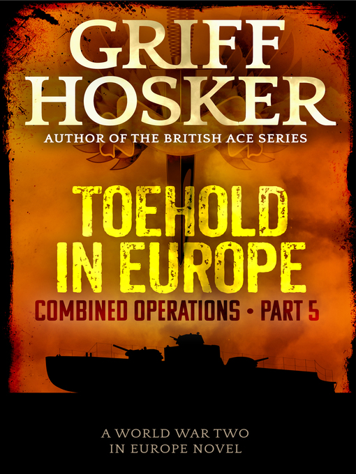 Title details for Toehold in Europe by Griff Hosker - Available